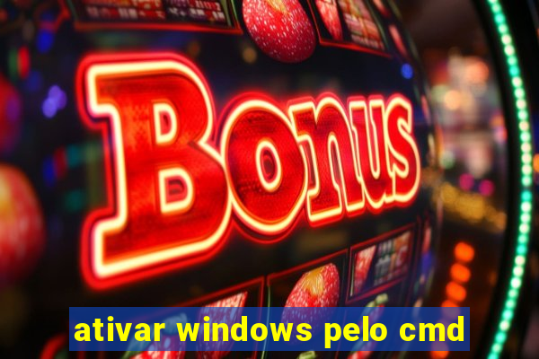 ativar windows pelo cmd